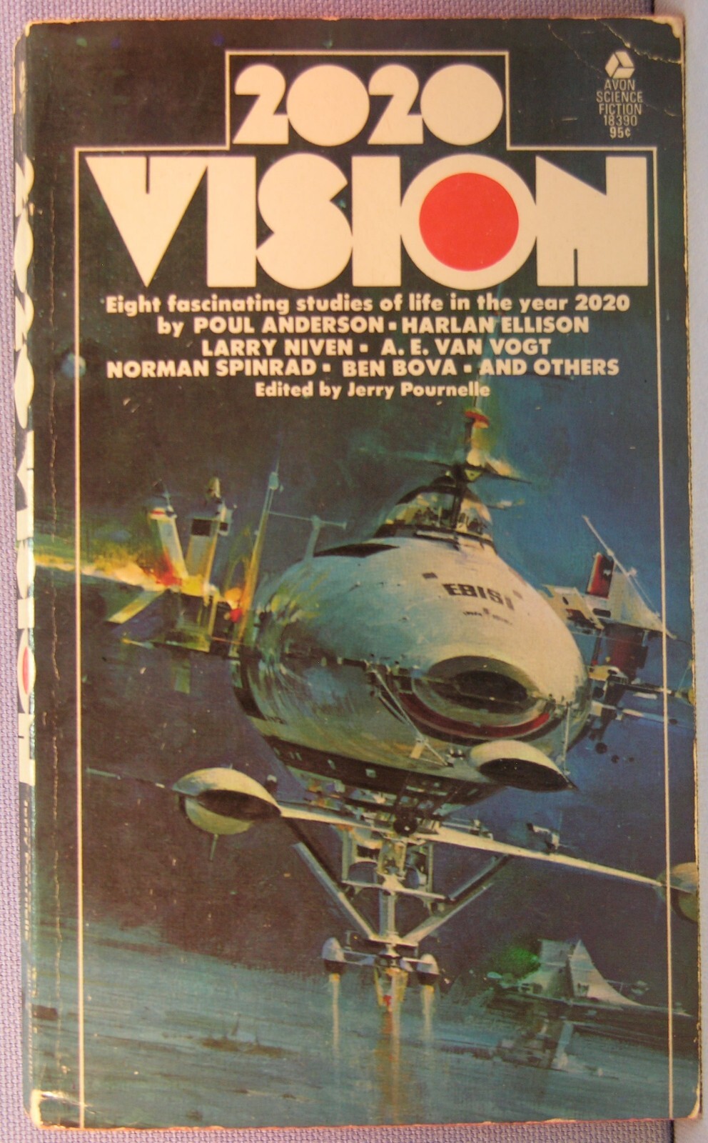 2020 Vision ed. by Jerry Pournelle PBO 1st Edition signed Good