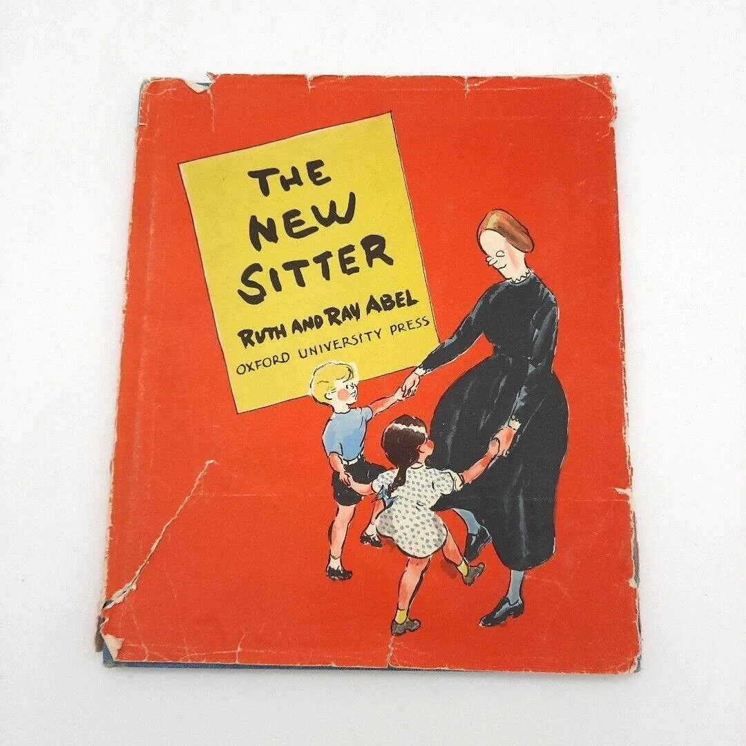 The New Sitter Ruth and Ray Abel 1940 Illustrated Children’s Oxford