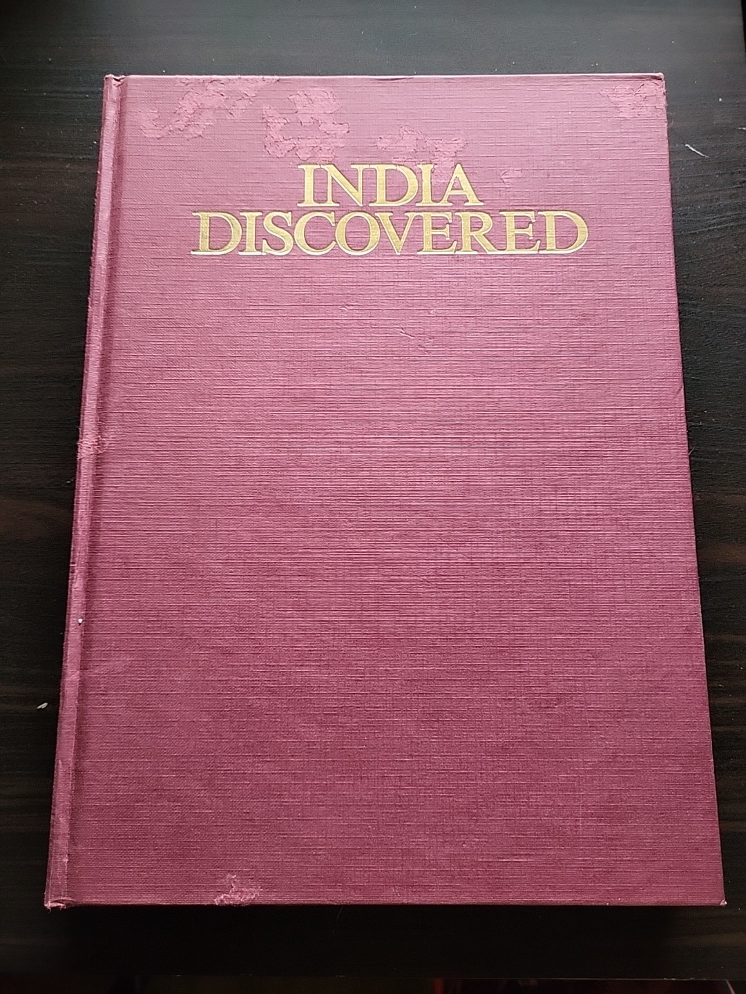 India Discovered Achievement Of The British Raj By John Keay Hardcover Book