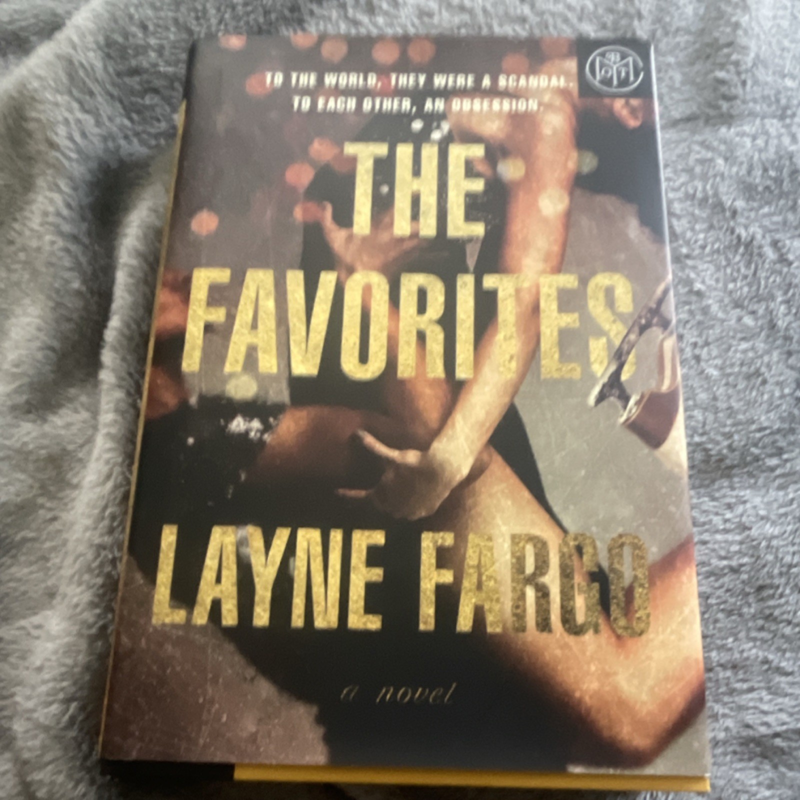 The Favorites by Layne Fargo Book of the Month Hardcover Edition