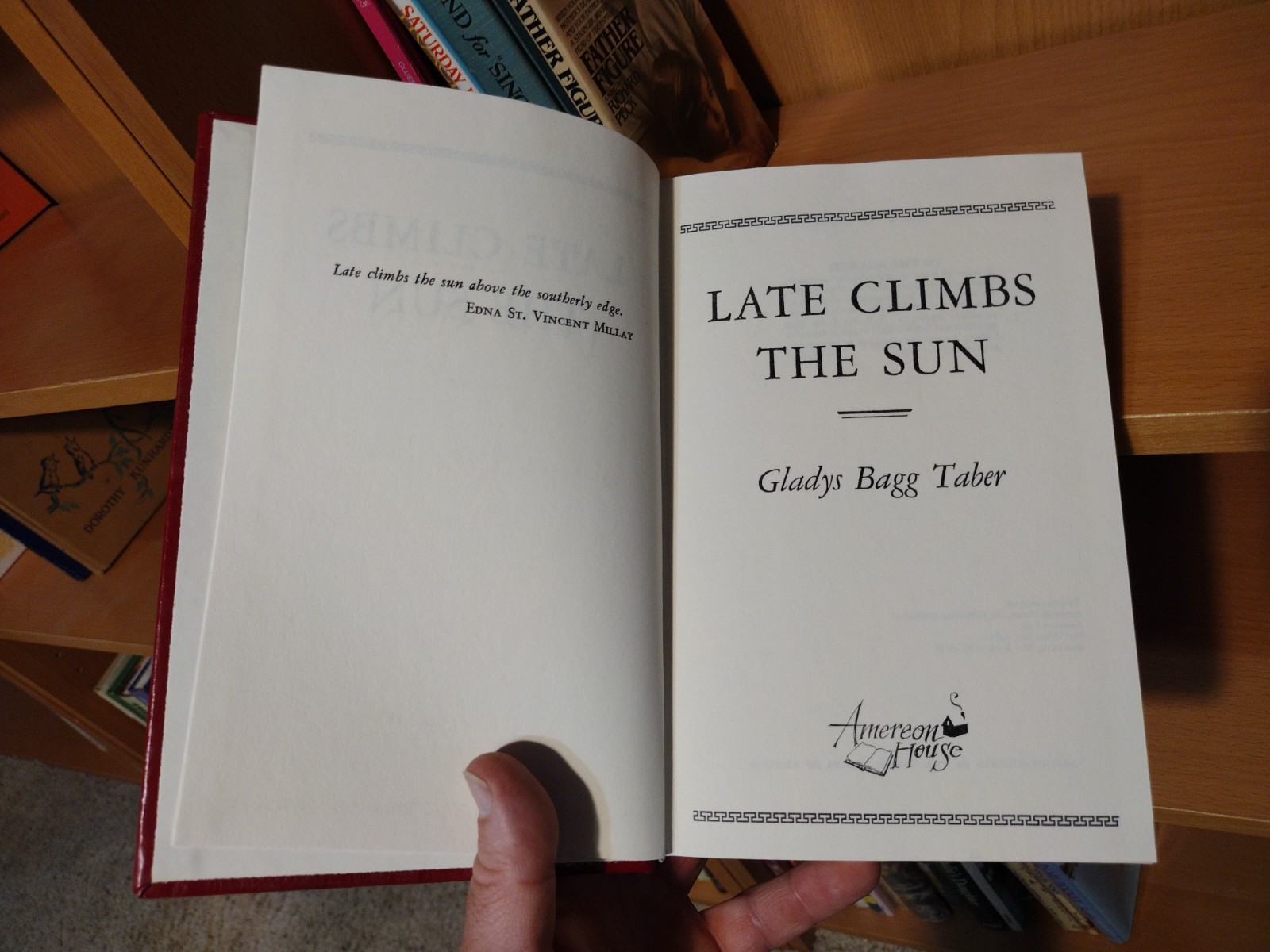 Late Climbs The Sun Gladys Bragg Taber Amereon House Limited Edition 150 Copies