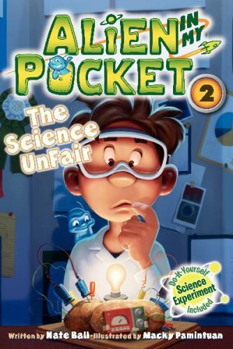 Science Unfair, Paperback by Ball, Nate; Pamintuan, Macky (ILT), Like New Use…