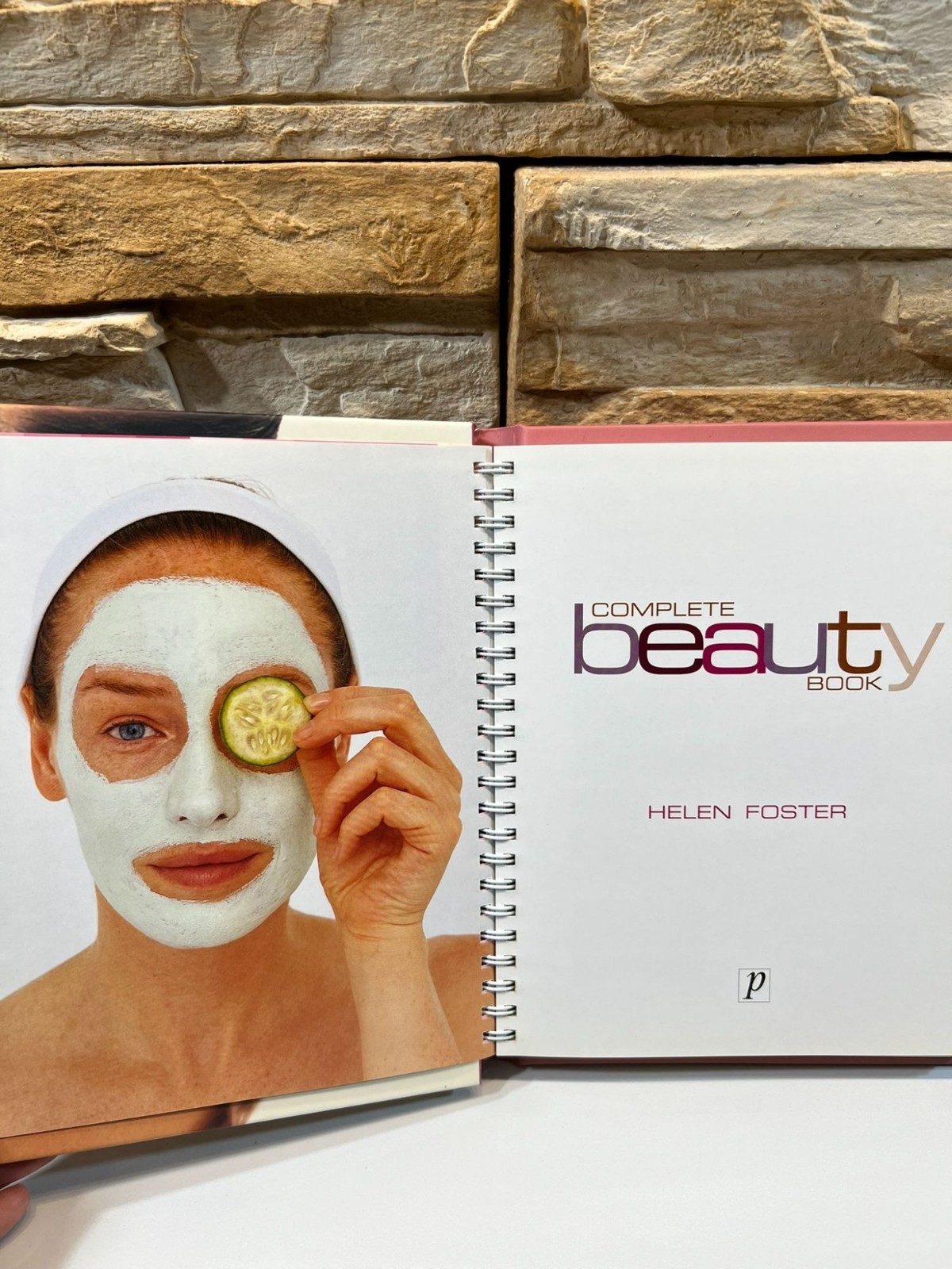 The Complete Beauty Book by Helen Foster 2005 Spiral Bound HC ISBN: 1405441585