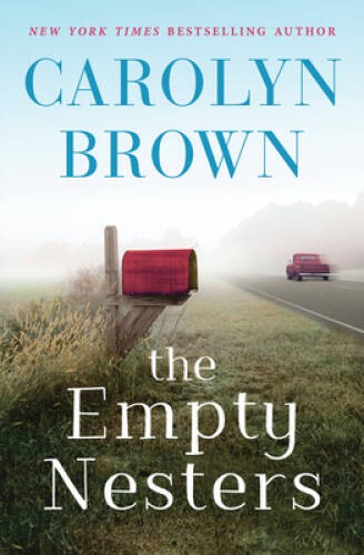 The Empty Nesters – Paperback By Brown, Carolyn – GOOD