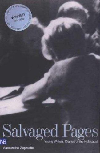Salvaged Pages: Young Writers‘ Diaries of the Holocaust, , Good Book