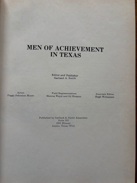 Men of Achievement in Texas by Garland A. Smith, Editor 1972 hardcover 432 pages