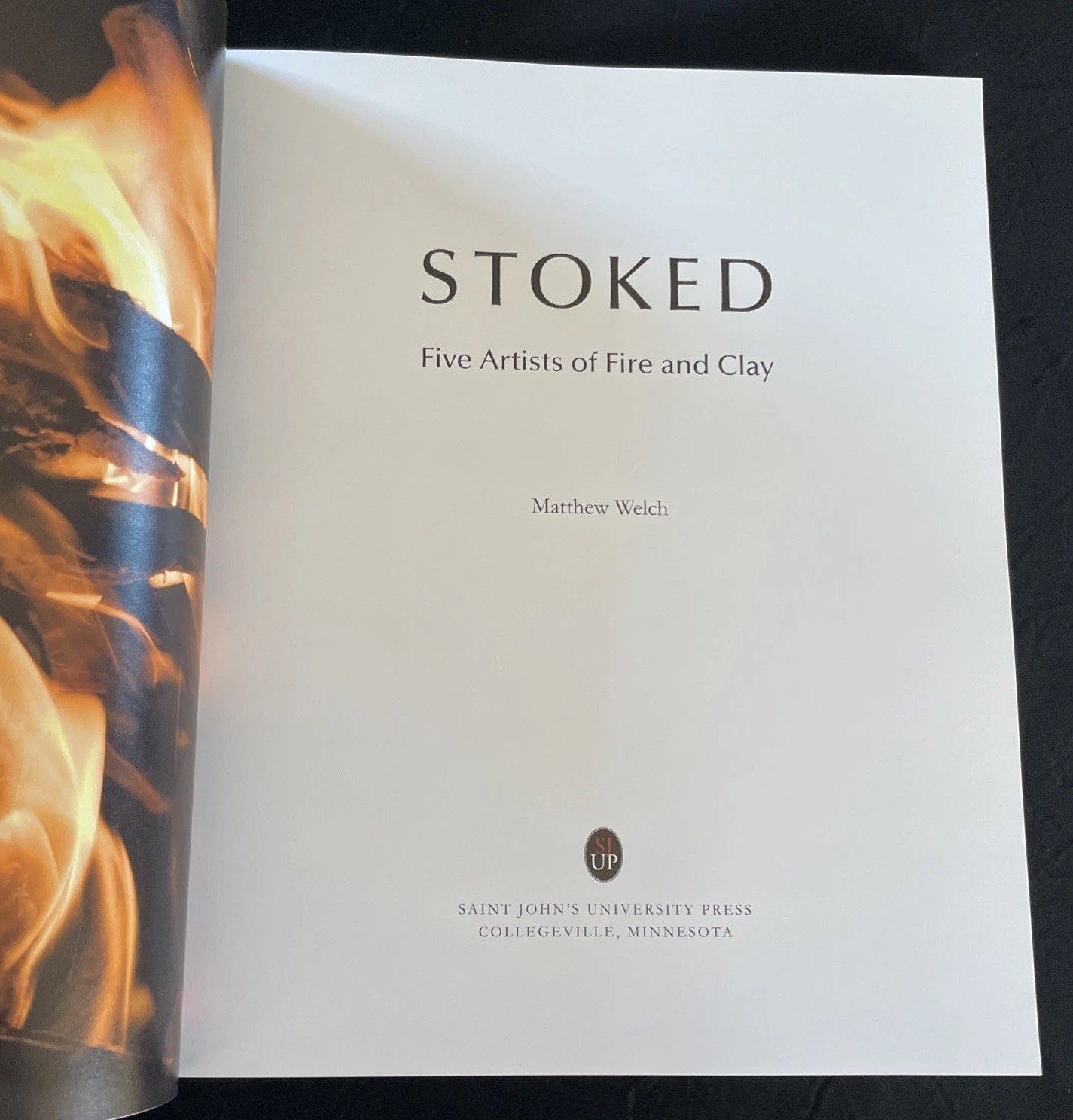 Boxed Set: Body of Clay, Soul of Fire & Stoked by Matthew Welch | FREE S&H