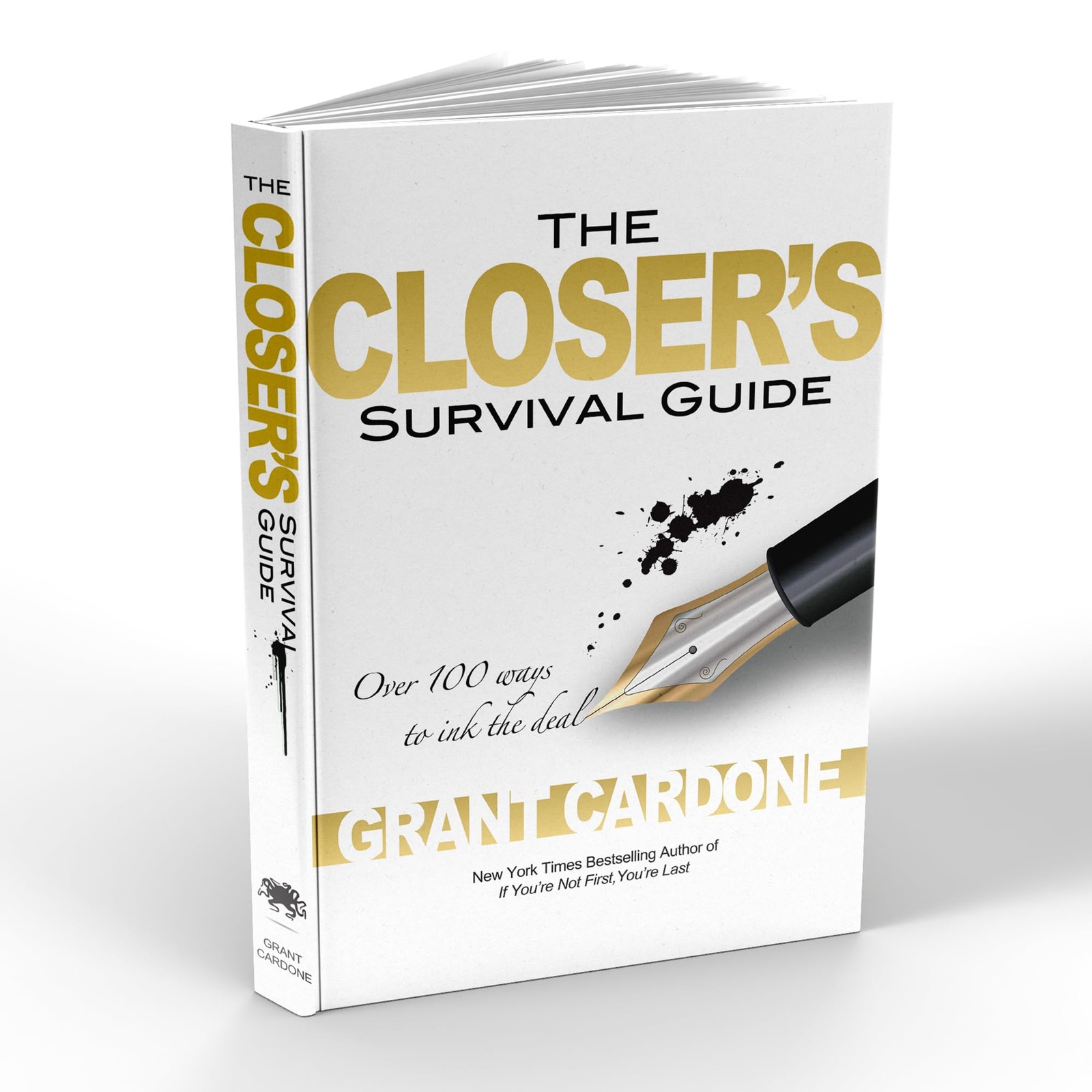 The Closer’s Survival Guide – Third Edition