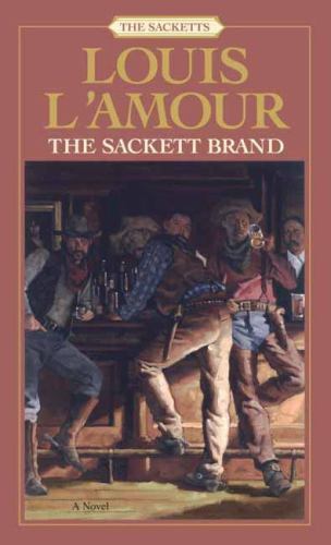 The Sackett Brand; The Sacketts #10 – paperback, 9780553276855, Louis LAmour