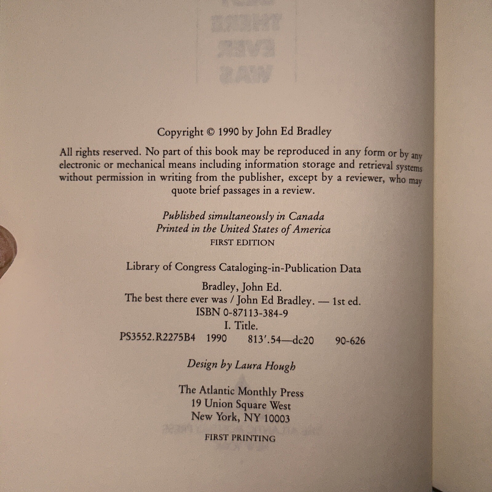 Best There Ever Was by John E. Bradley (1990, First Edition/Printing HC/DJ) F20