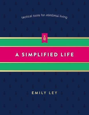 A Simplified Life: Tactical Tools for Inten- 9780718098308, hardcover, Emily Ley