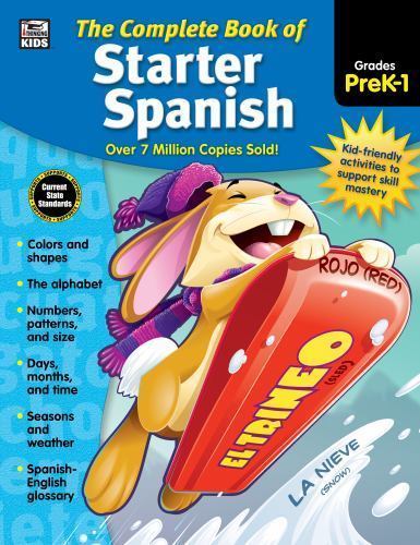 Complete Book Of Ser.: The Complete Book of Starter Spanish, Grades Preschool –