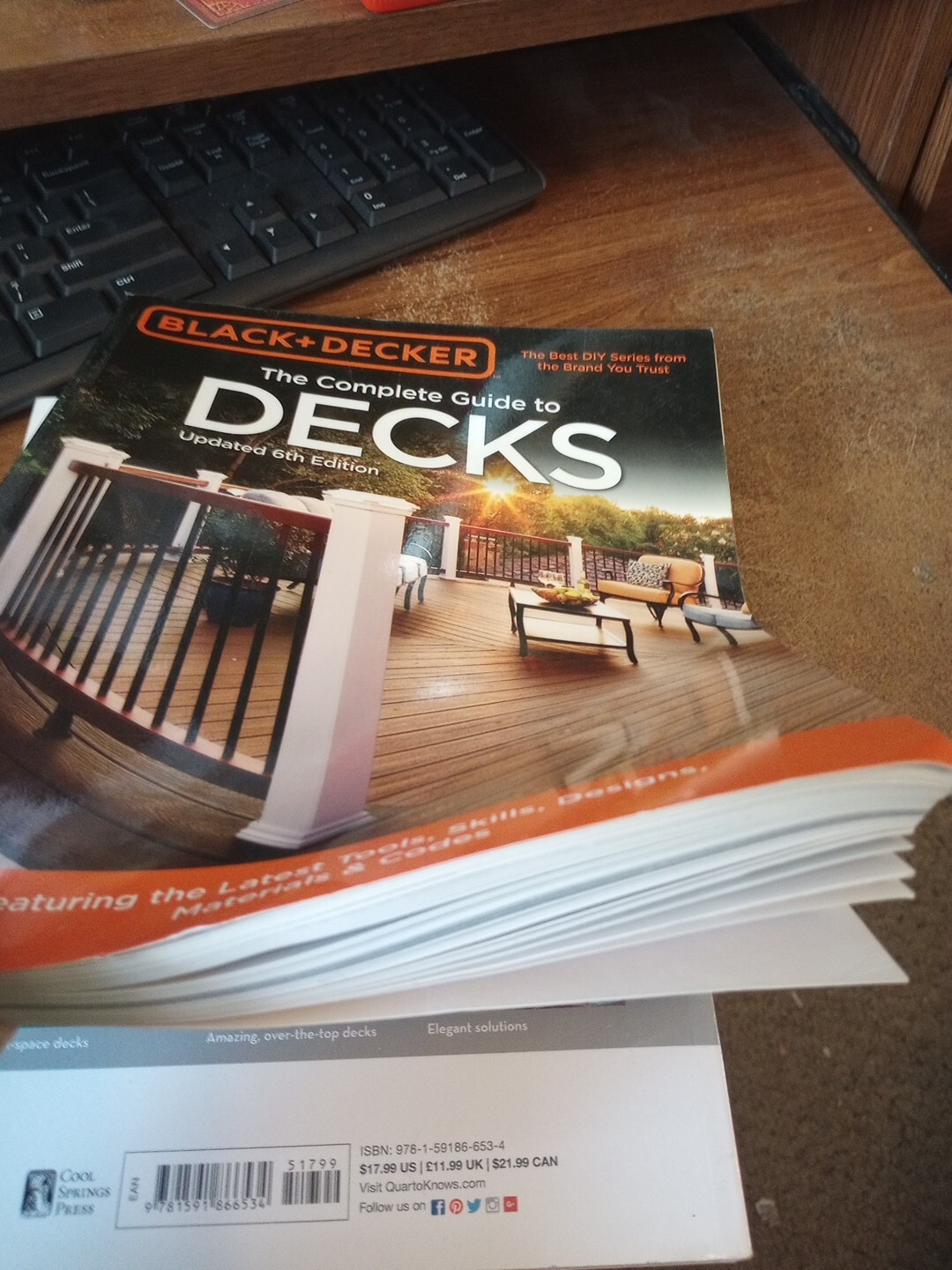 Black & Decker The Complete Guide to Decks, 6th Ed 2016, Cool Springs Press