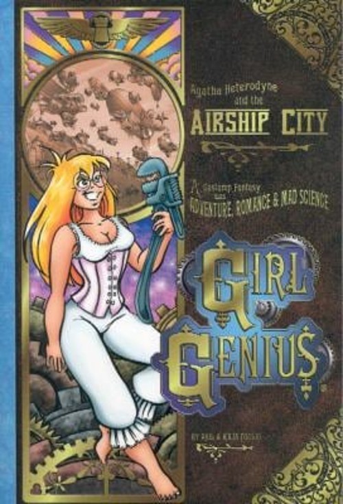 Agatha Heterodyne and the Airship City : A Gaslamp Fantasy with A