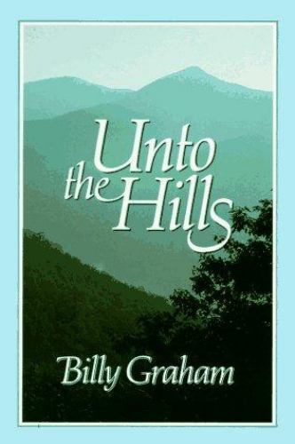 Unto the Hills – Billy Graham, 9780849906039, paperback