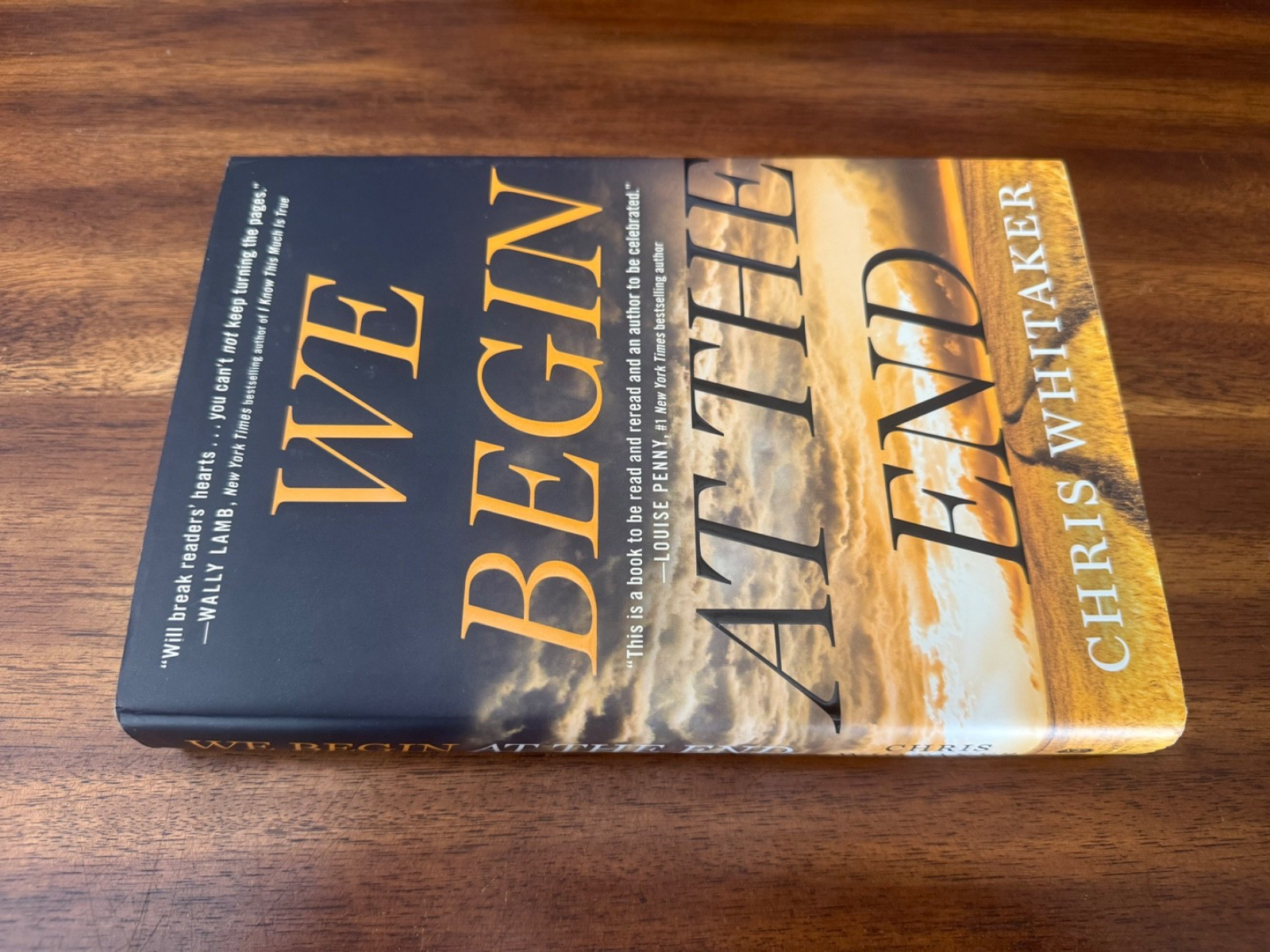 We Begin at the End by Chris Whitaker (2021, Hardcover) 1st Print