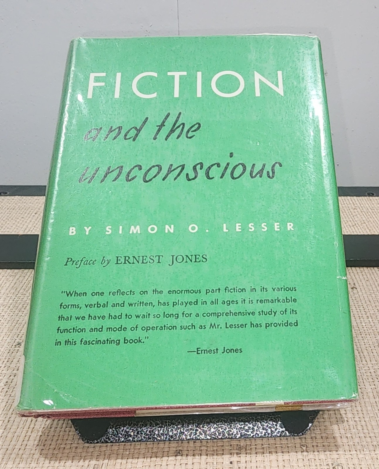 Fiction and the Unconscious by Simon O. Lesser – 1957 – 1st Edition HCDJ