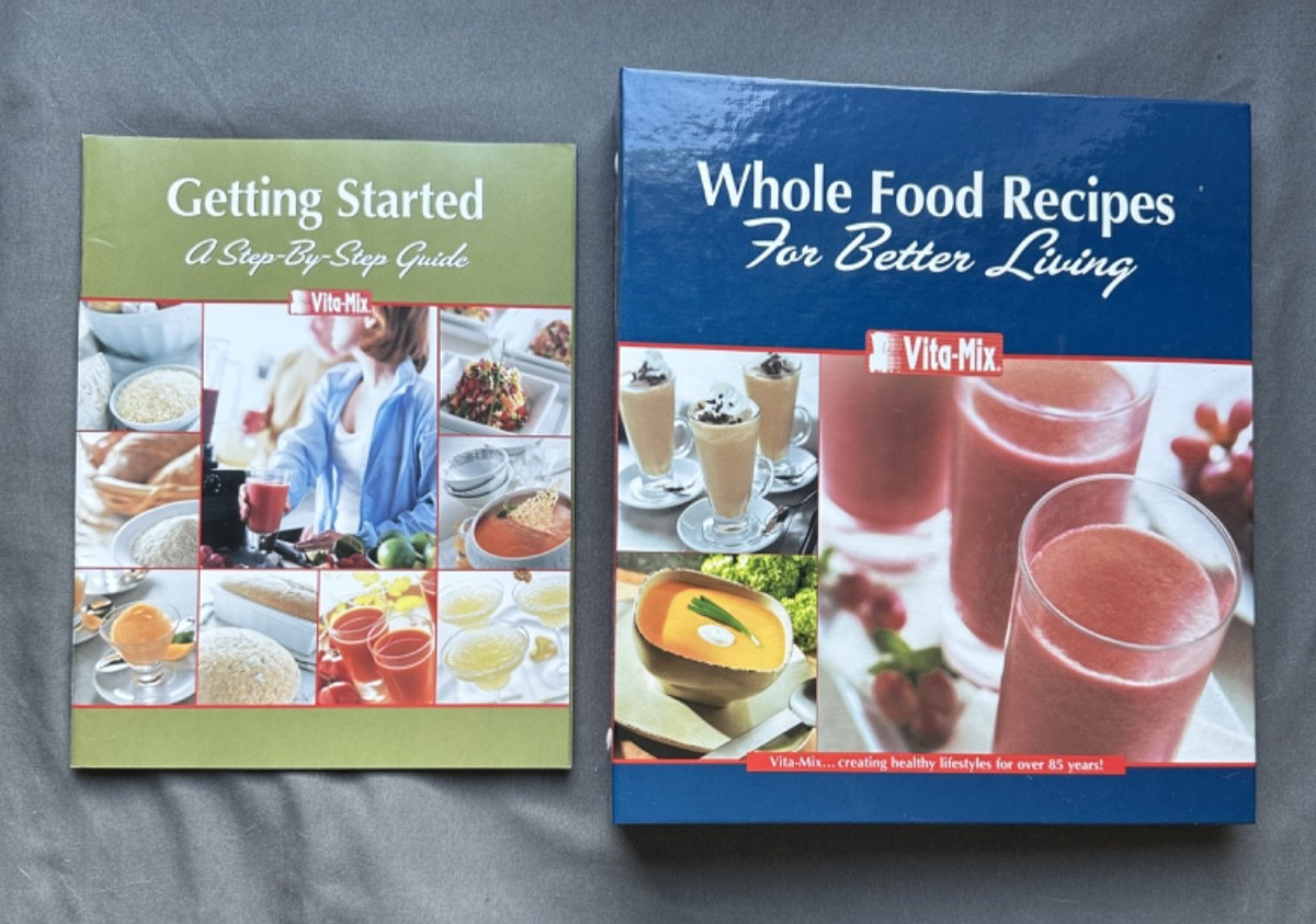 VITA-MIX Whole Food Recipes For Better Living ringed binder & Getting Started Gu