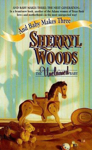 The Unclaimed Baby; Silhouette #373 And B- 0373483775, paperback, Sherryl Woods