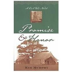 Promise and Honor by Kim Murphy (2003, Paperback)