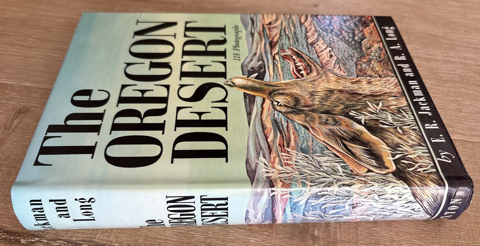 THE OREGON DESERT E. R. Jackman R. A. Long 1982 HCDJ 12th Pr Caxton Caldwell Vtg