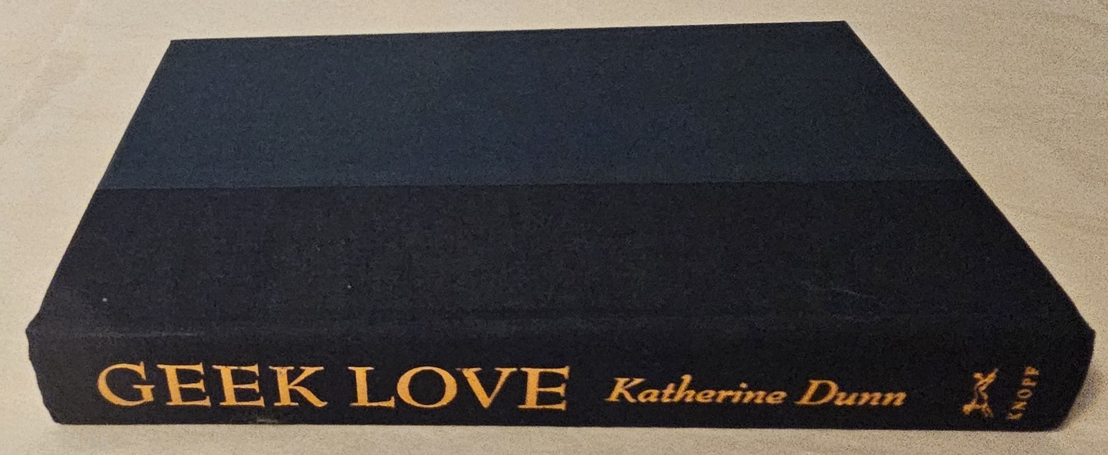 Geek Love by Katherine Dunn – 1989 Knopf – 1st/1st – Exceptional copy / Unread