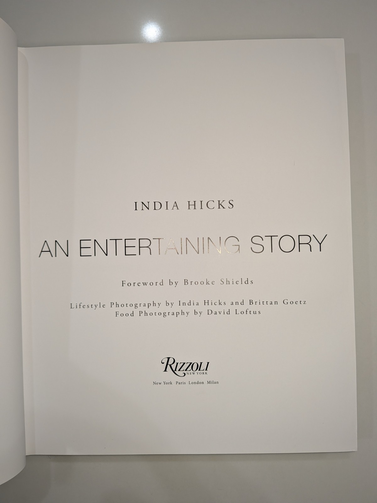 India Hicks: An Entertaining Story | 2020 Hardcover | Rizzoli | Brooke Shields