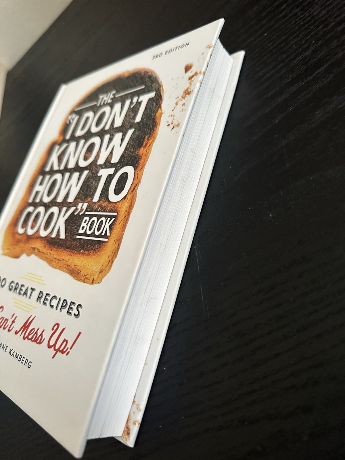 Mary-Lane Kamberg I Don’t Know How to Cook Book 300 Recipes 3rd 2015 HC