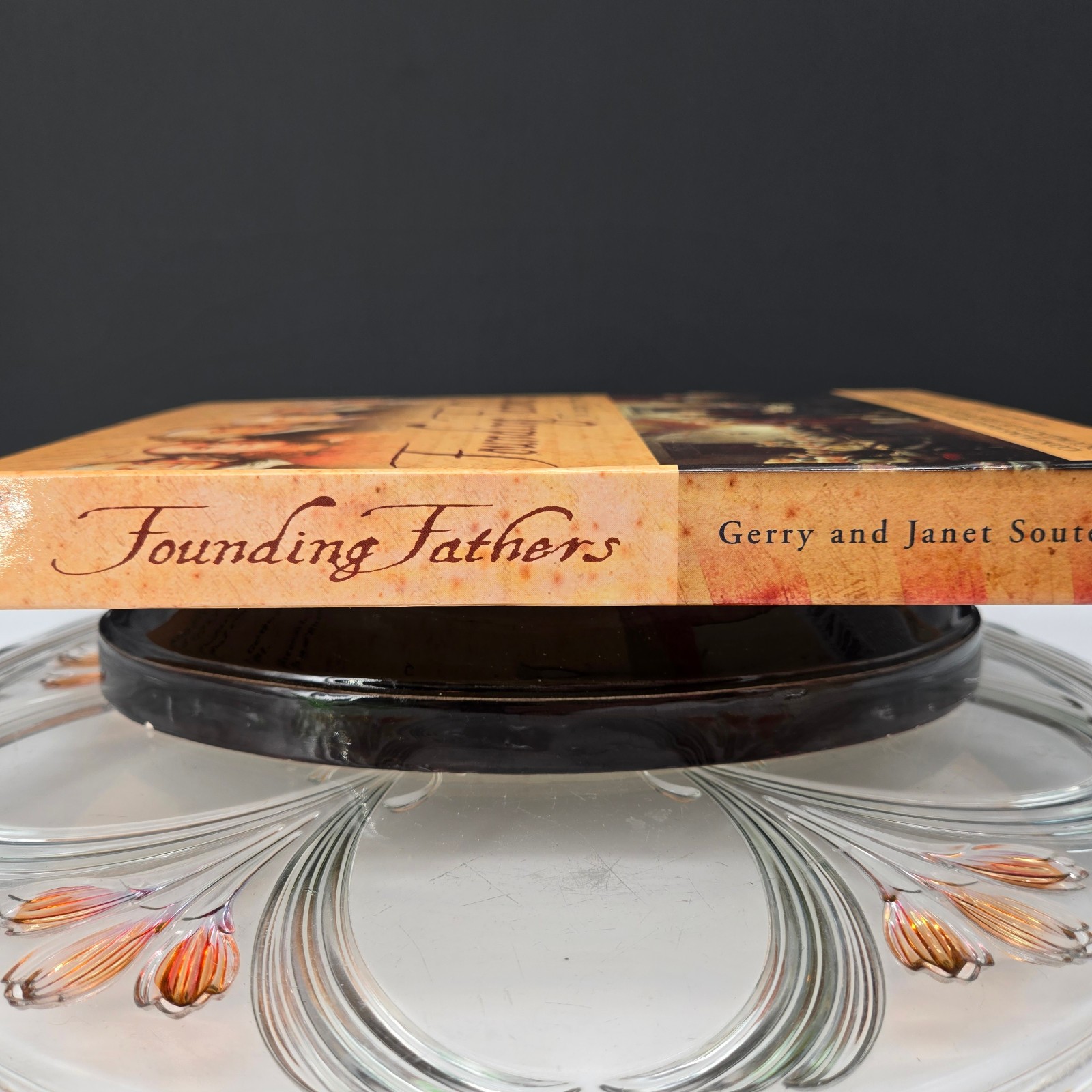 Founding Fathers The Shaping of America Contains Rare Removable Document Copies.