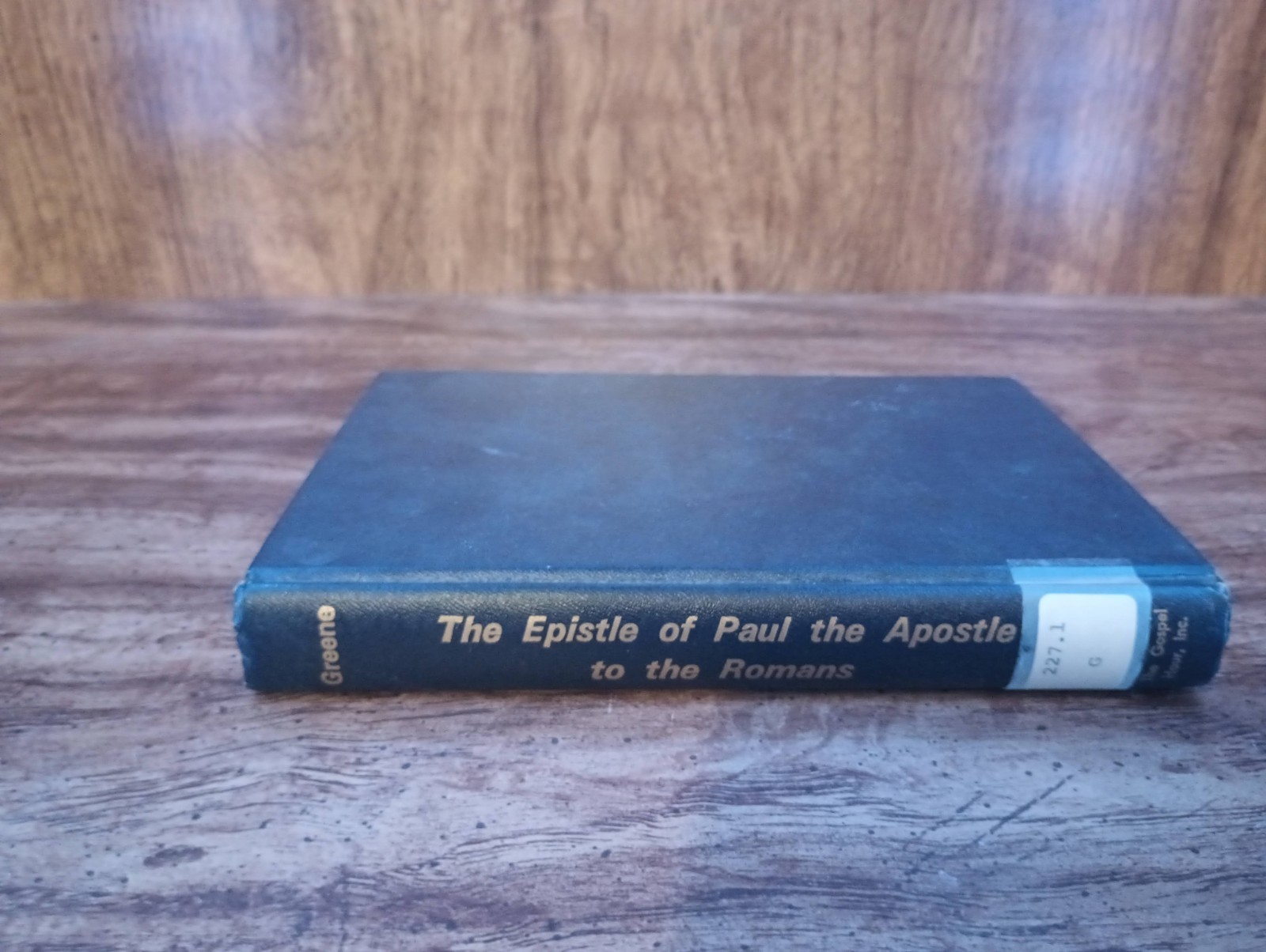 The Epistle of Paul the Apostle to the Romans by Oliver B. Greene