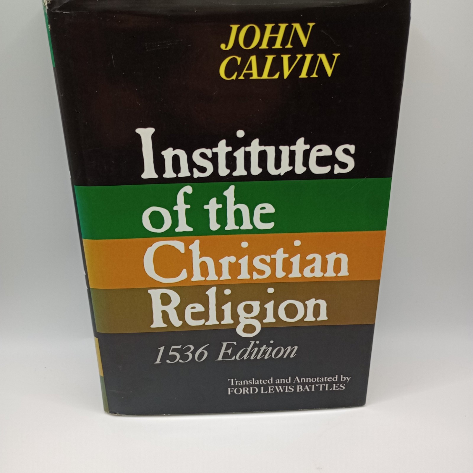 Institutes of Christian Religion … by Battles, Ford Lewis Paperback / Hardback