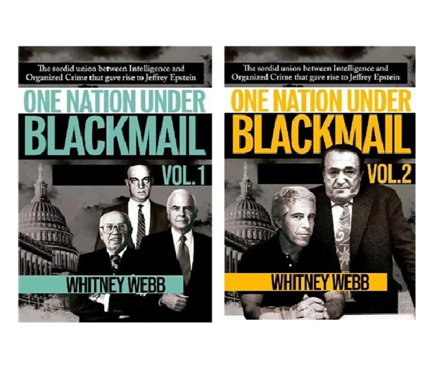 One Nation Under Blackmail – Vol. 1 & Vol. 2 by Whitney Webb, Paperback USA ITEM