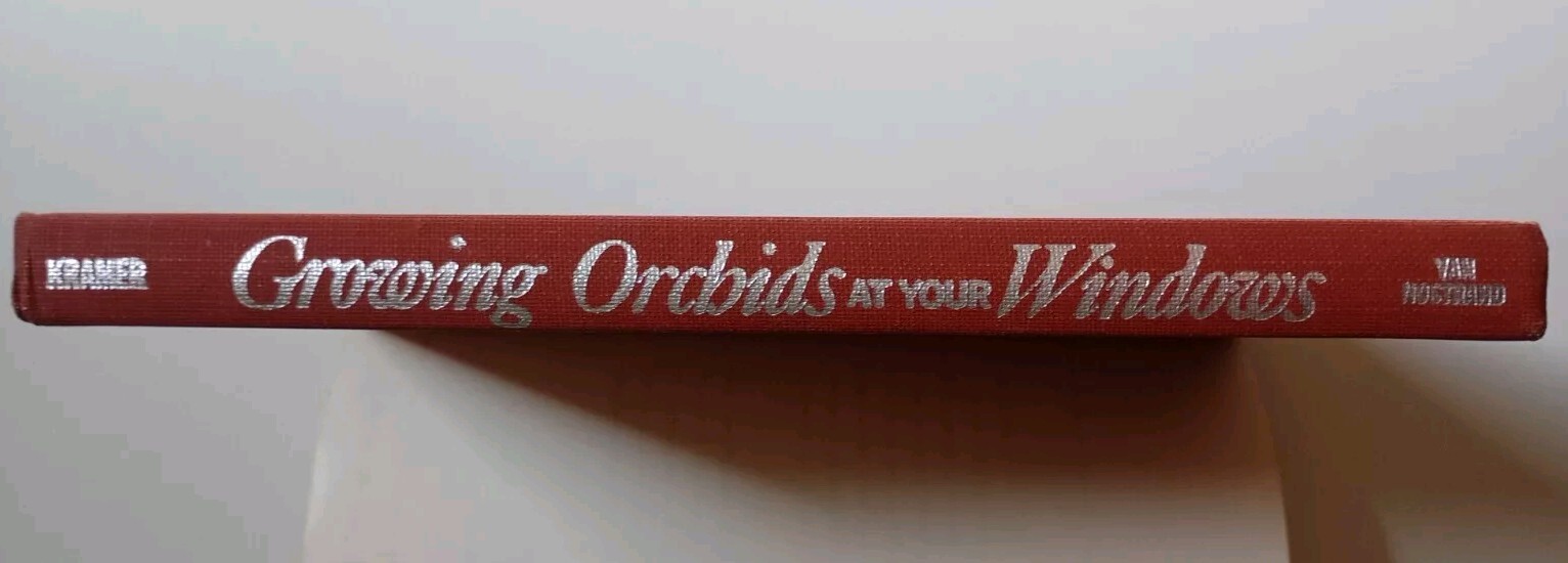 Growing Orchids at your Windows Jack Kramer HCDJ 1963 Book Club Edition Flowers