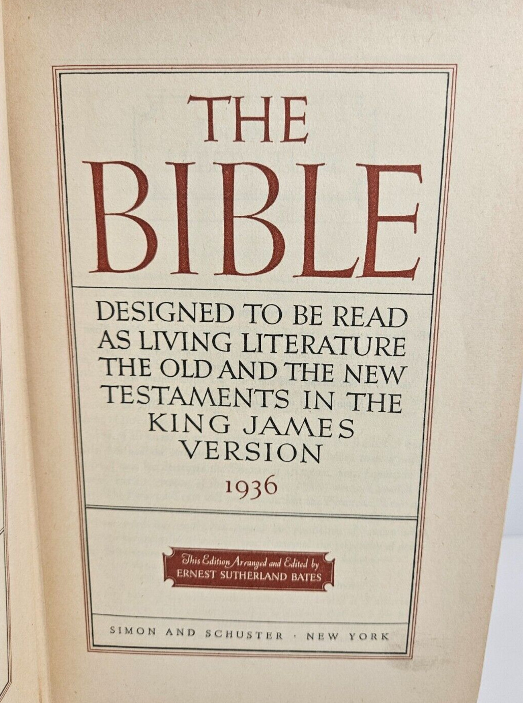 The Bible Read as Living Literature by Ernest Sutherland Bates, KJV, 1936