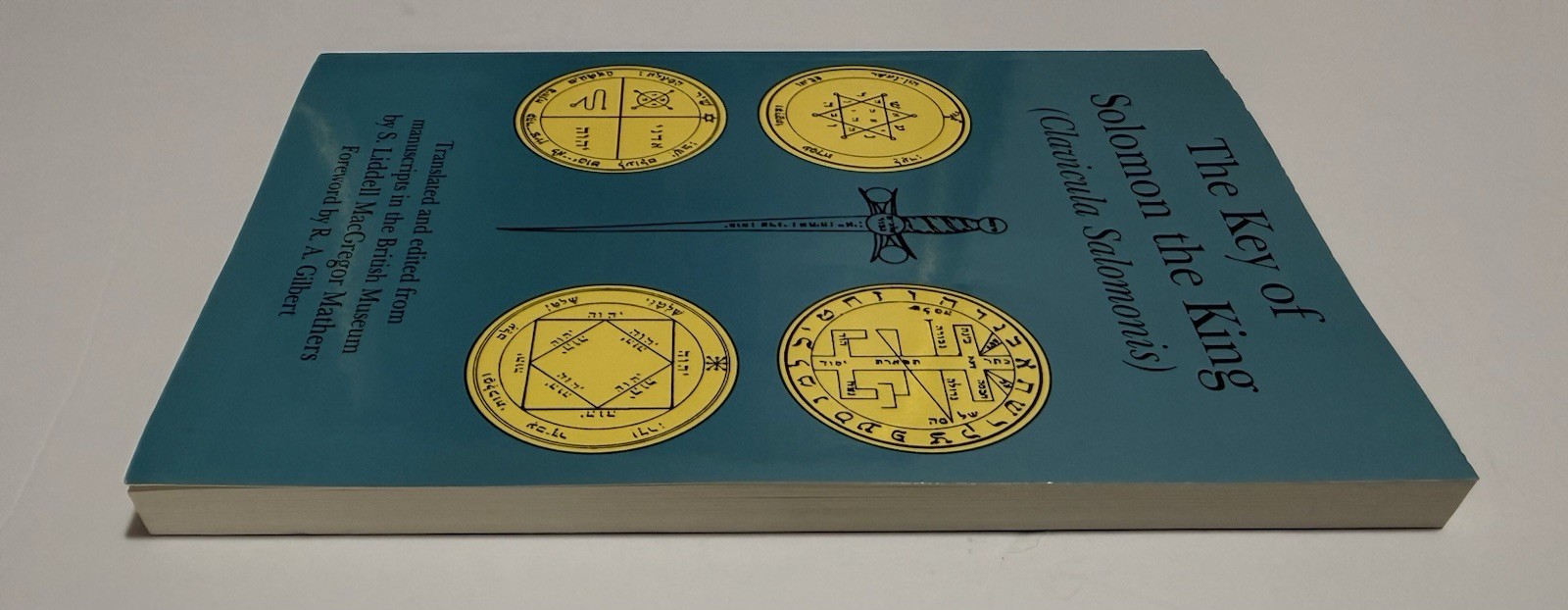 The Key of Solomon the King : Clavicula Salomonis by S. Liddell MacGregor…