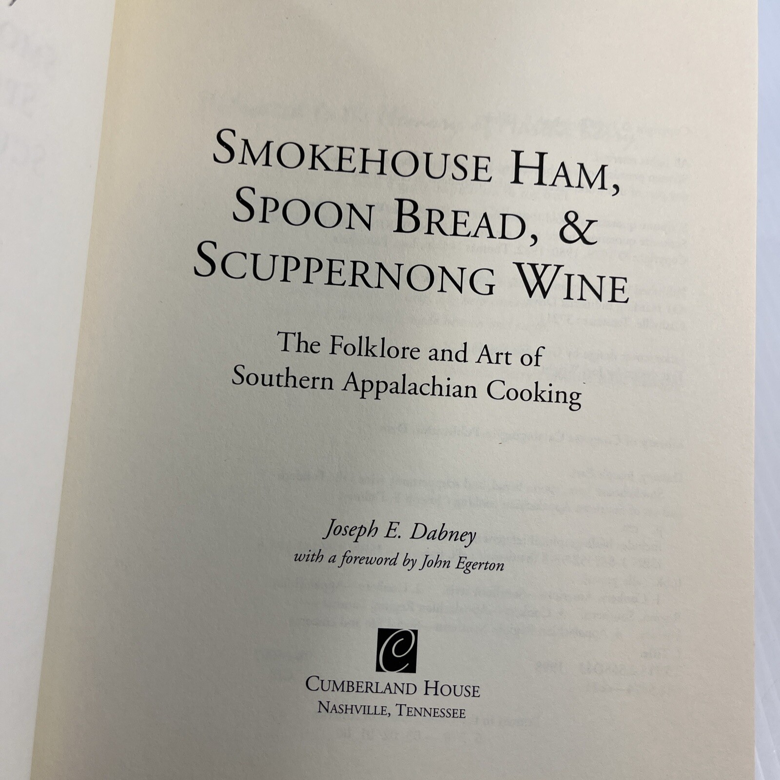 Smokehouse Ham, Spoon Bread & Scuppernong Wine: The Folklore and Art of Southern