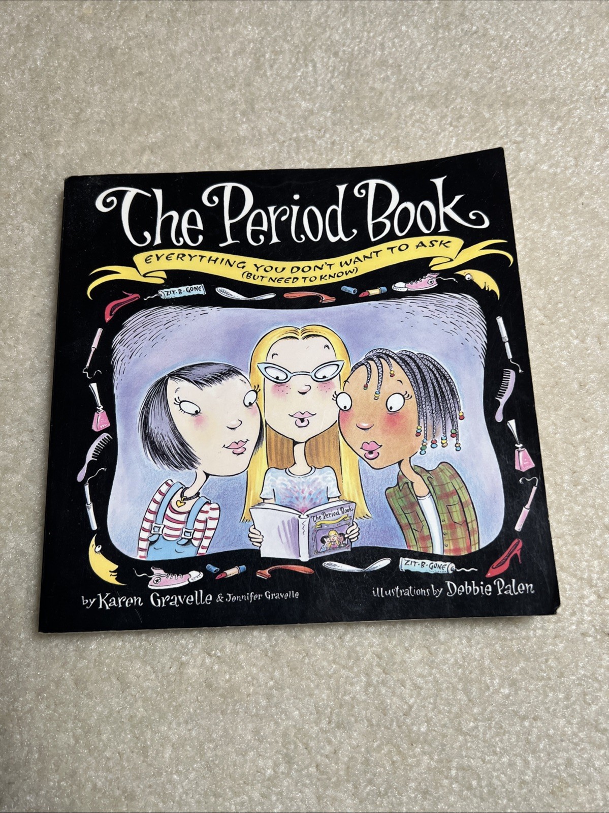 The Period Book: A Girl’s Guide to Growing Up (But Need to Know) – VERY GOOD