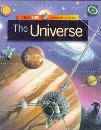 The Universe (Time-Life Student Library) – Hardcover By Time-Life Books – GOOD