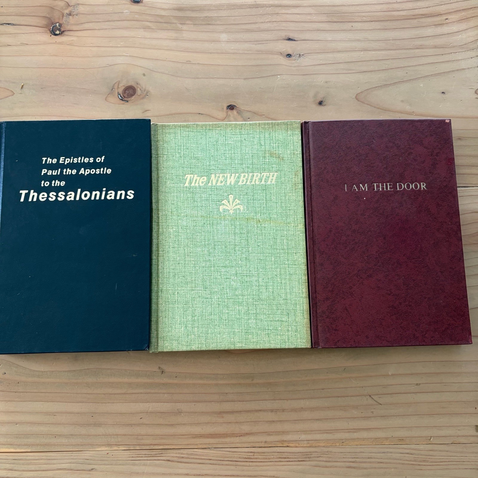 Oliver B Greene LOT Of 3 HC Thessalonians New Birth I Am the door