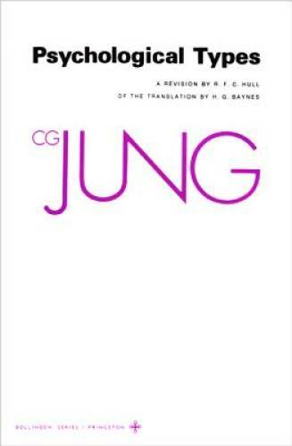 Psychological Types (The Collected Works of C. G. Jung, Vol. 6) (Bollinge – GOOD