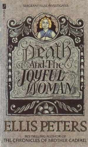 Death and the Joyful Woman – Paperback, by Ellis Peters – Very Good