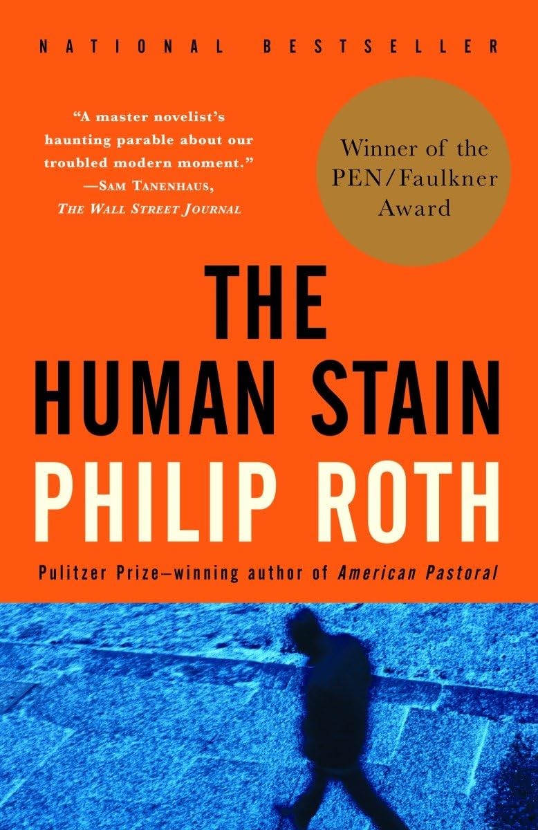 The Human Stain: American Trilogy (3) – paperback Roth, Philip