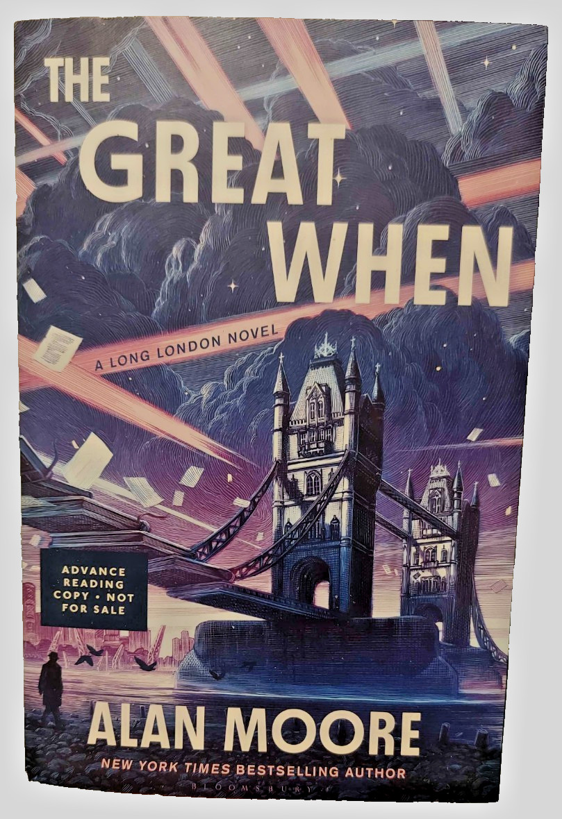 The Great When by Alan Moore (ARC 10/24)