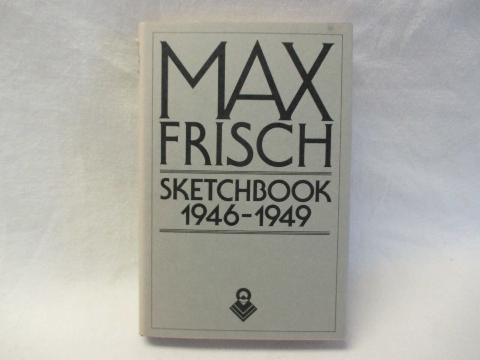 Sketchbook 1946-1949 by Max Frisch