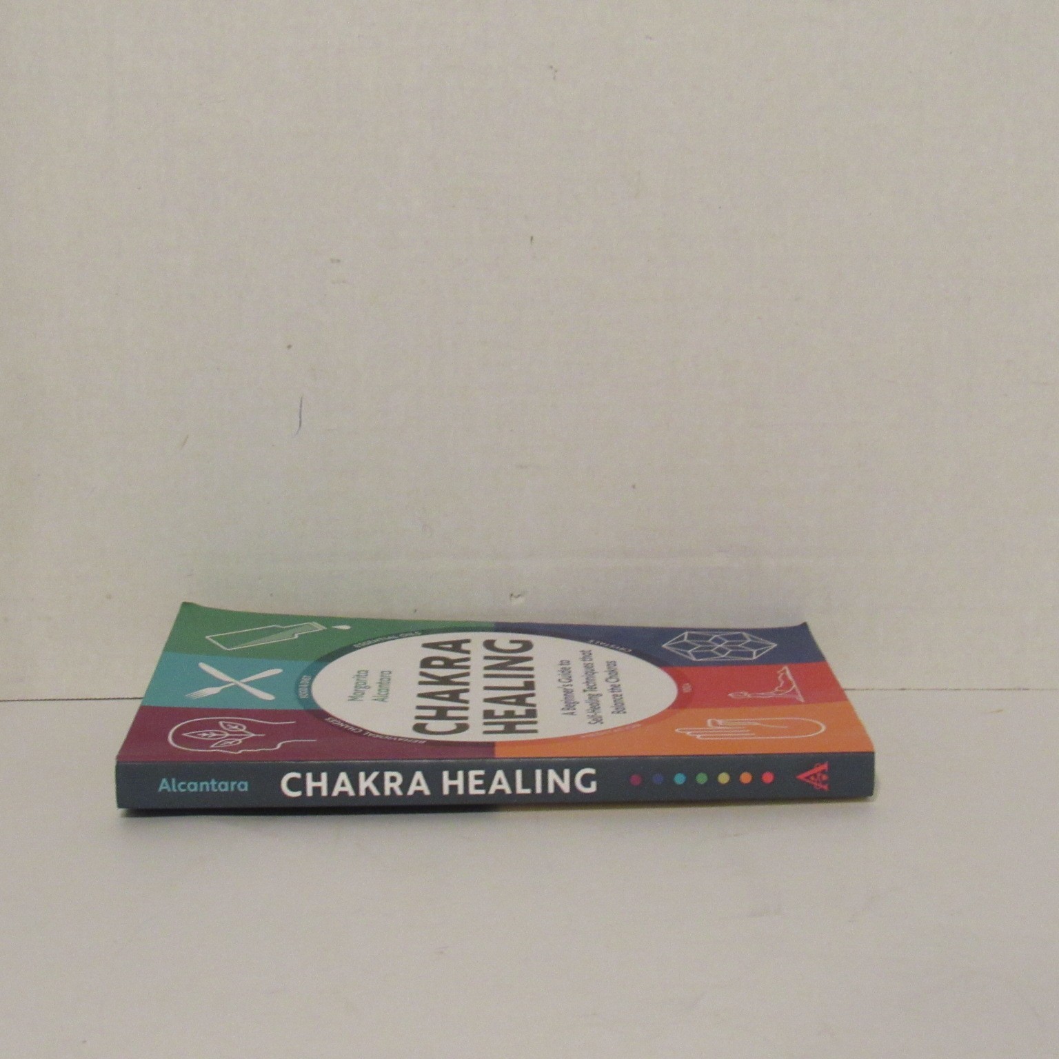 Margarita Alcantara CHAKRA HEALING A Beginner’s Guide… (Paperback-2017)