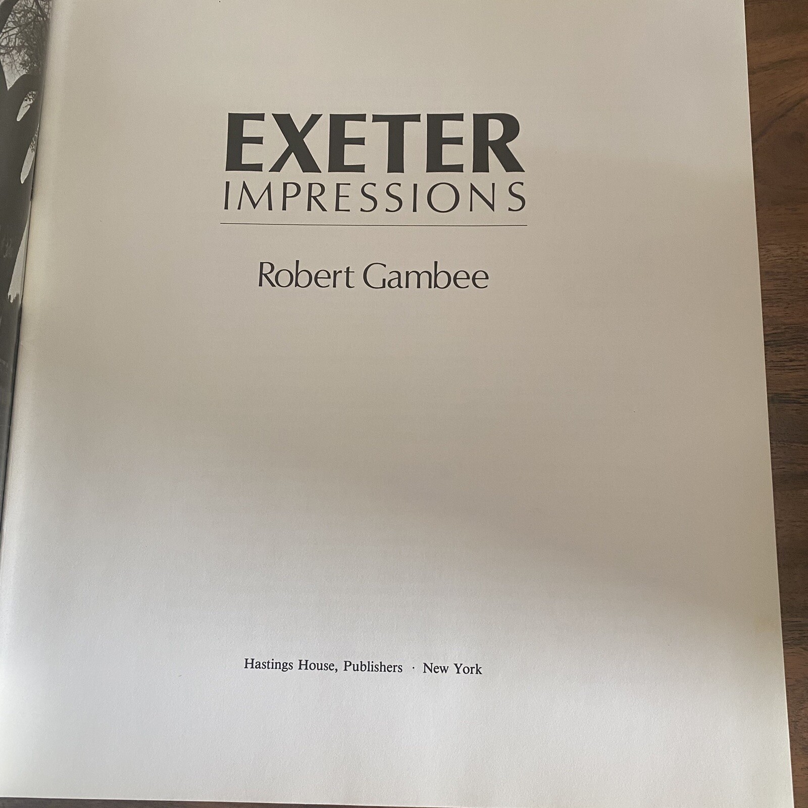 Exeter Impressions Book Signed Robert Gambee 1980 Hardcover DJ 208 Pages EUC