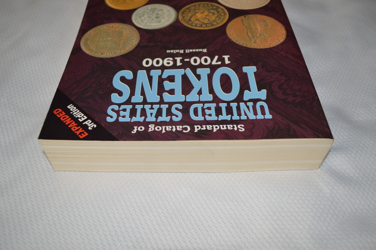 STANDARD CATALOG OF UNITED STATES TOKENS 1700-1900 ~ 3RD EDITION ~ RULAU ~ B2