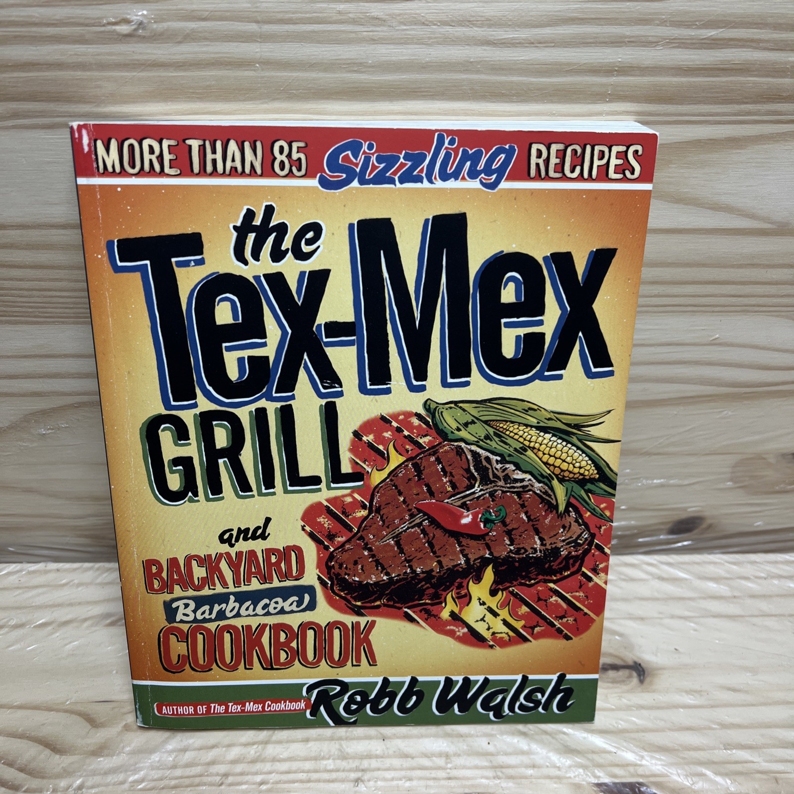 Lot of 3 Tex-Mex Cookbooks The Everything Grill & Backyard Rob Walsh
