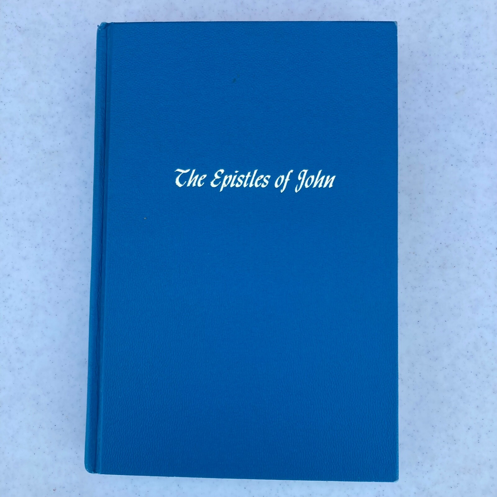 Epistles of John by Oliver Greene 1966 Hardcover