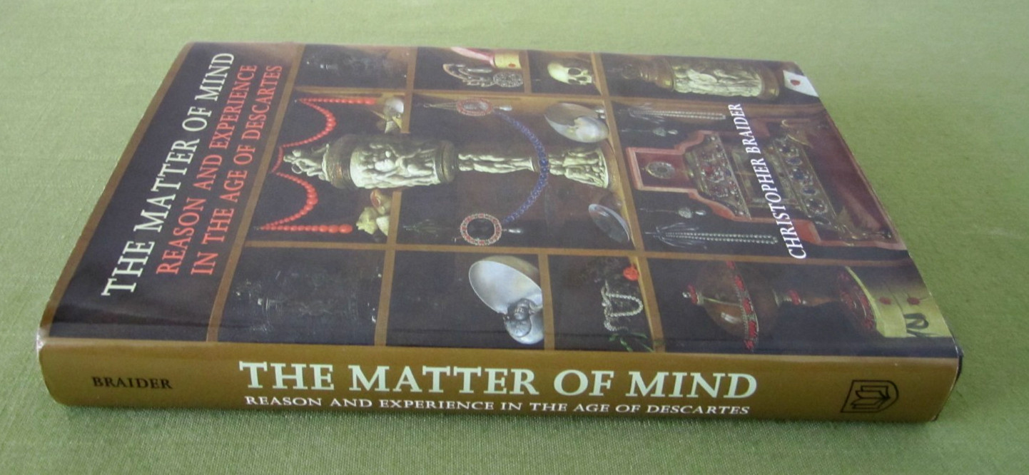 The Matter of Mind, Christopher Braider, Hardcover Book with Dust Jacket SIGNED